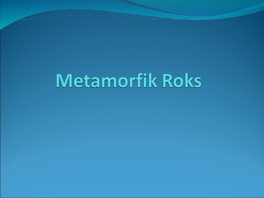 Metamorfik Roks