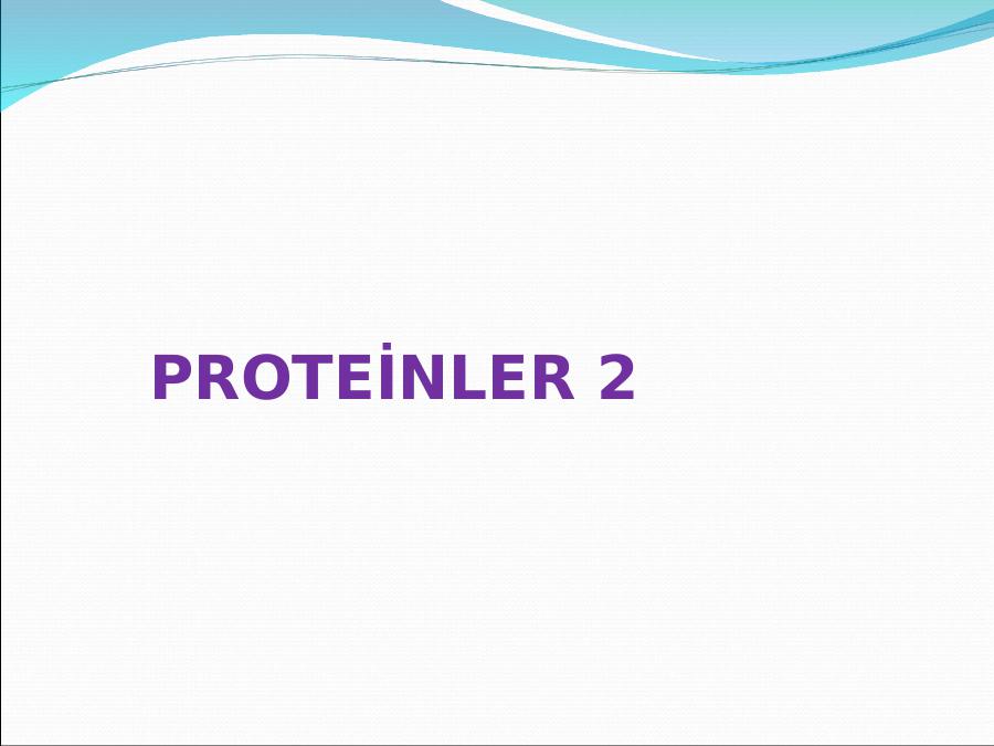 Protei̇nler <highlight>2</highlight>