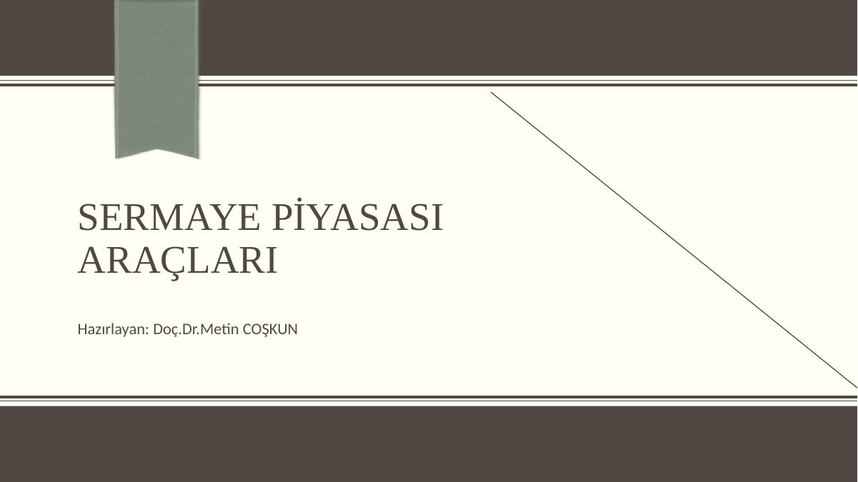 Sermaye Pi̇yasasi Araçlari