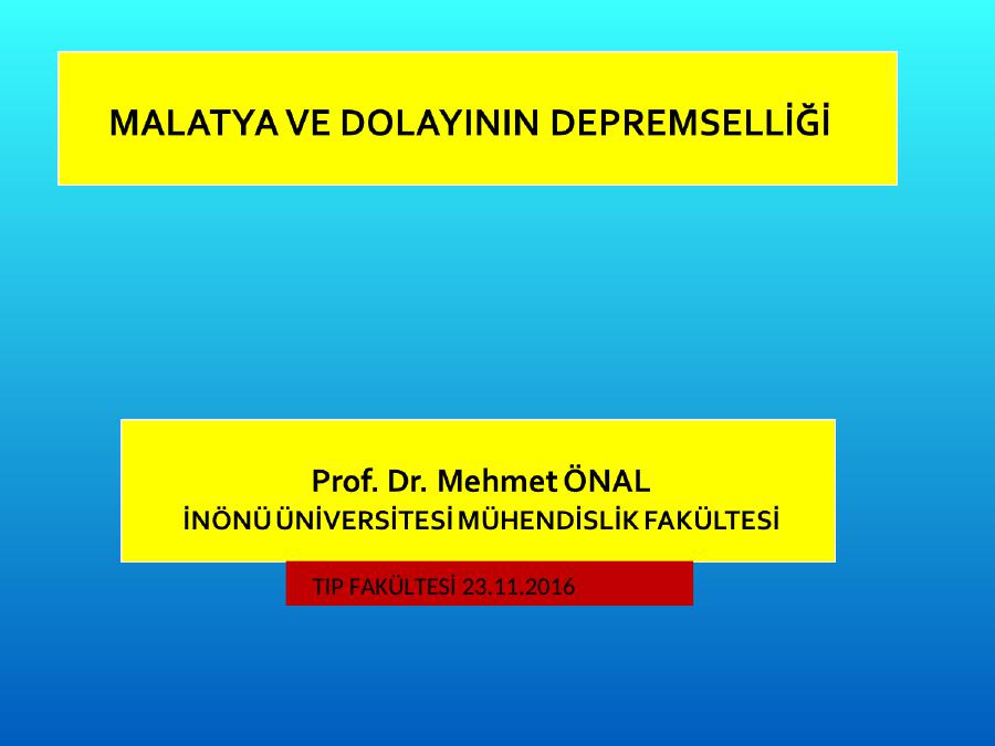 Malatya Ve Dolayinin Depremselli̇ği̇