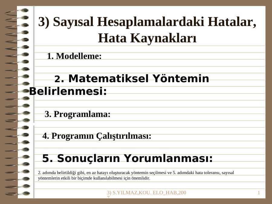 Sayısal Hesaplamalardaki Hatalar, Hata Kaynakları