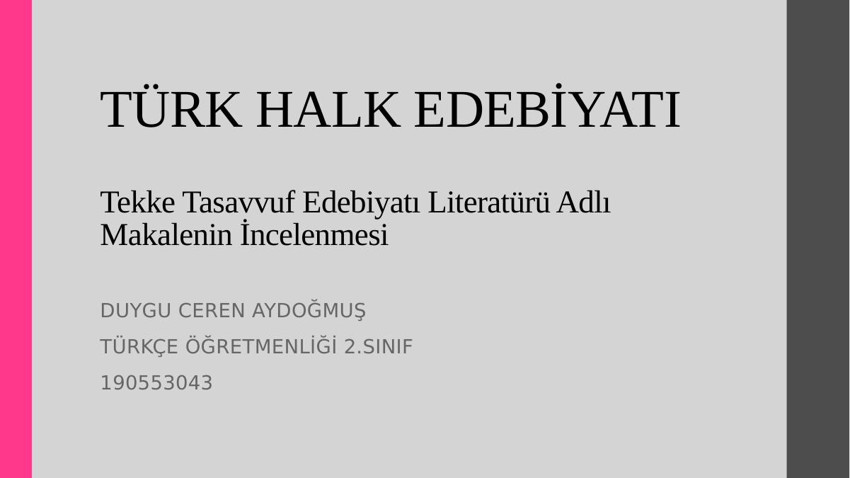 turk halk edebiyati tekke tasavvuf edebiyati literaturu akademik sunum
