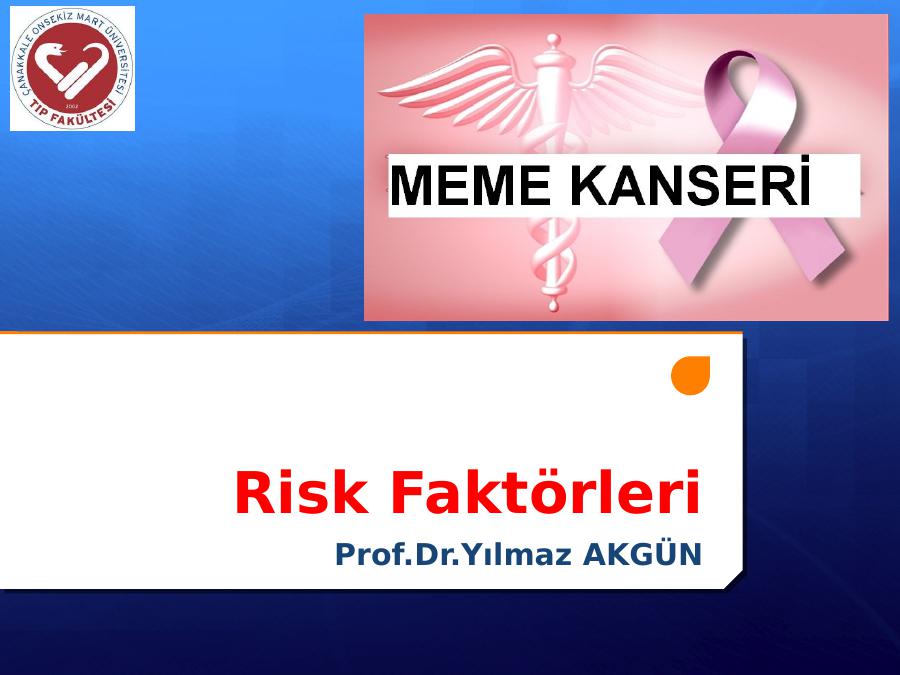 Meme Kanserinde Risk Faktörleri