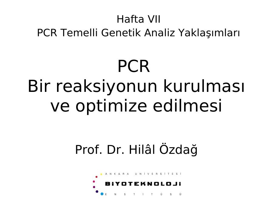 Pcr  Bir Reaksiyonun Kurulması Ve Optimize Edilmesi