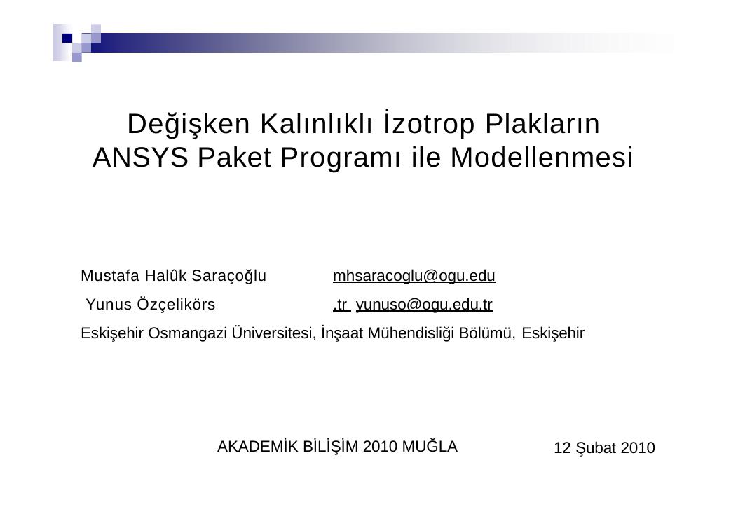 Değişken Kalınlıklı İzotrop Plakların  Ansys Paket Programı Ile Modellenmesi